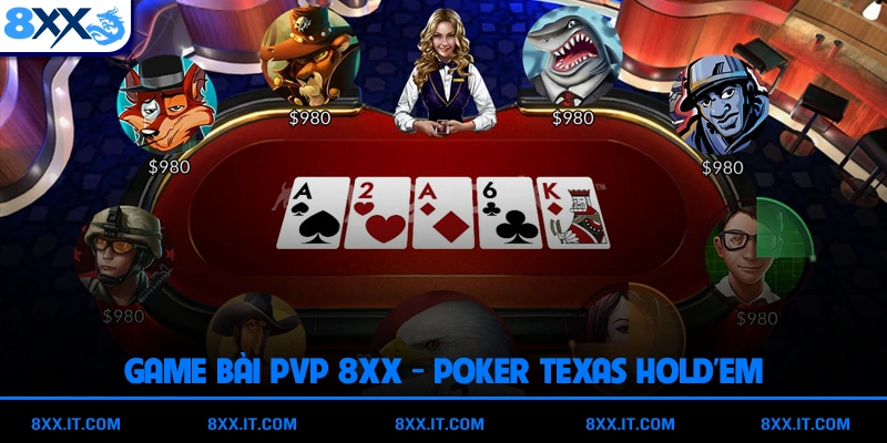 Game bài 8XX - Poker Texas Hold'em